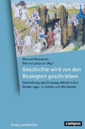 Kamenzin / Lentzsch |  Geschichte wird von den Besiegten geschrieben | eBook | Sack Fachmedien