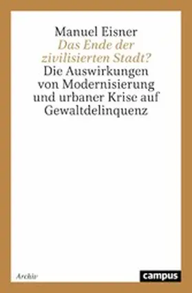 Eisner |  Das Ende der zivilisierten Stadt? | eBook | Sack Fachmedien