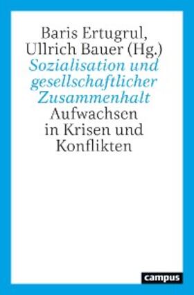 Ertugrul / Bauer | Sozialisation und gesellschaftlicher Zusammenhalt | E-Book | sack.de