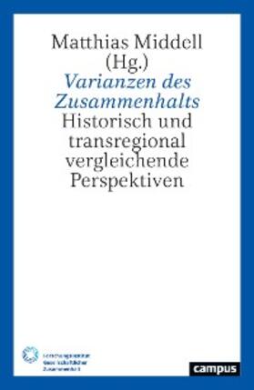 Middell |  Varianzen des Zusammenhalts | eBook | Sack Fachmedien