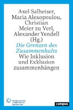Salheiser / Alexopoulou / Meier zu Verl |  Die Grenzen des Zusammenhalts | eBook | Sack Fachmedien