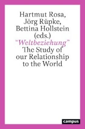 Hollstein / Rosa / Rüpke |  "Weltbeziehung" | eBook |  Sack Fachmedien