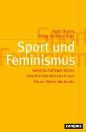 Sturm / Spitaler |  Sport und Feminismus | eBook | Sack Fachmedien