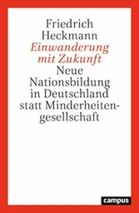 Heckmann | Einwanderung mit Zukunft | E-Book | sack.de