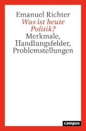 Richter | Was ist heute Politik? | E-Book | sack.de