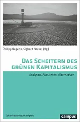 Degens / Neckel |  Das Scheitern des grünen Kapitalismus | eBook | Sack Fachmedien