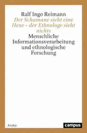 Reimann |  Der Schamane sieht eine Hexe - der Ethnologe sieht nichts | eBook | Sack Fachmedien