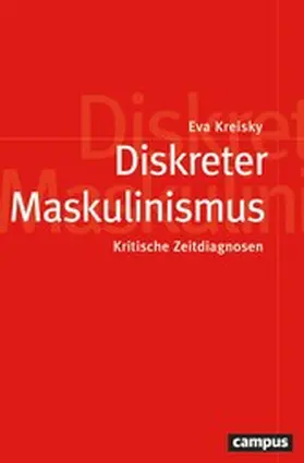 Kreisky / Löffler |  Diskreter Maskulinismus | eBook | Sack Fachmedien