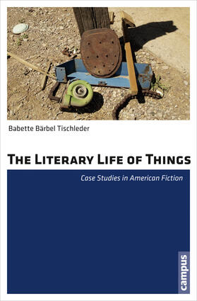 Tischleder |  The Literary Life of Things | Buch |  Sack Fachmedien