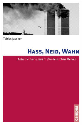 Jaecker |  Hass, Neid, Wahn | Buch |  Sack Fachmedien