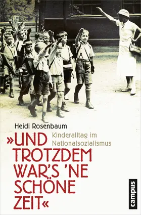 Rosenbaum |  "Und trotzdem war's 'ne schöne Zeit" | Buch |  Sack Fachmedien