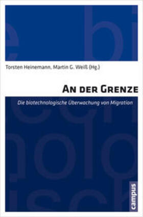 Heinemann / Weiß |  An der Grenze | Buch |  Sack Fachmedien