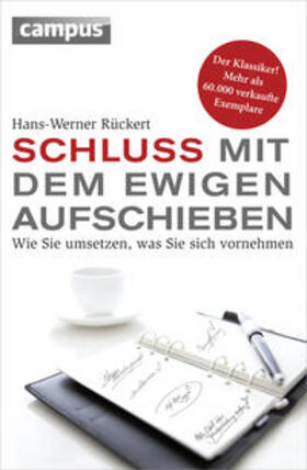 Rückert |  Schluss mit dem ewigen Aufschieben | Buch |  Sack Fachmedien