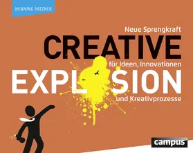 Patzner |  Creative Explosion | Buch |  Sack Fachmedien