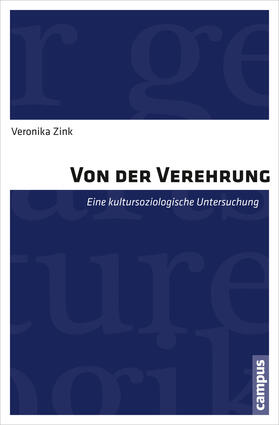 Zink |  Von der Verehrung | Buch |  Sack Fachmedien