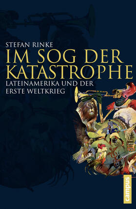 Rinke | Im Sog der Katastrophe | Buch | 978-3-593-50269-4 | sack.de