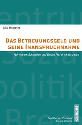 Höppner |  Das Betreuungsgeld und seine Inanspruchnahme | Buch |  Sack Fachmedien