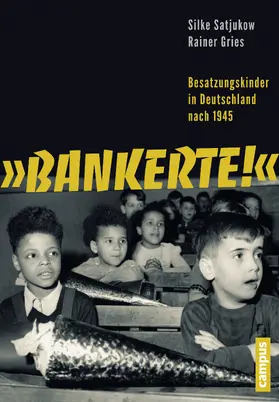 Satjukow / Gries |  Bankerte! | Buch |  Sack Fachmedien