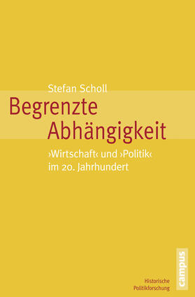 Scholl |  Begrenzte Abhängigkeit | Buch |  Sack Fachmedien