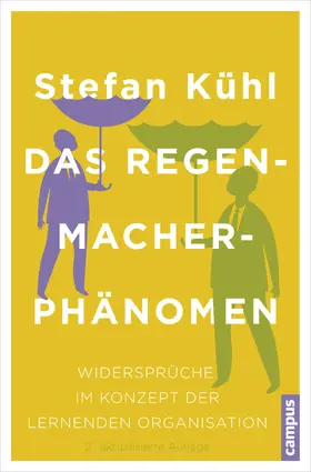 Kühl |  Das Regenmacher-Phänomen | Buch |  Sack Fachmedien