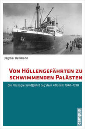Bellmann |  Von Höllengefährten zu schwimmenden Palästen | Buch |  Sack Fachmedien