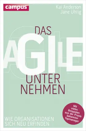 Anderson / Uhlig |  Das agile Unternehmen | Buch |  Sack Fachmedien