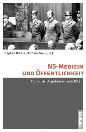 Braese / Groß | NS-Medizin und Öffentlichkeit | Buch | 978-3-593-50488-9 | sack.de