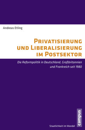 Etling |  Privatisierung und Liberalisierung im Postsektor | Buch |  Sack Fachmedien