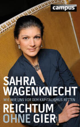 Wagenknecht |  Reichtum ohne Gier | Buch |  Sack Fachmedien