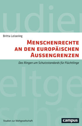 Leisering |  Menschenrechte an den europäischen Außengrenzen | Buch |  Sack Fachmedien