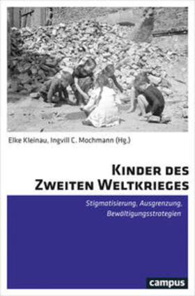 Kleinau / Mochmann |  Kinder des Zweiten Weltkrieges | Buch |  Sack Fachmedien
