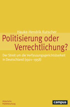 Kutscher |  Politisierung oder Verrechtlichung? | Buch |  Sack Fachmedien