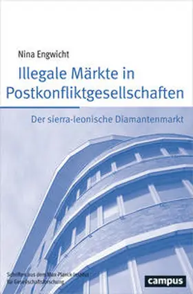 Engwicht |  Illegale Märkte in Postkonfliktgesellschaften | Buch |  Sack Fachmedien