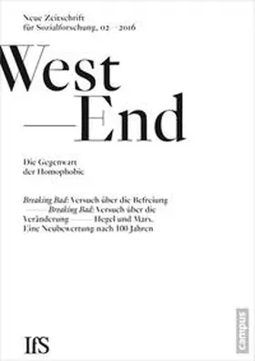 Institut für Sozialforschung, Frankfurt am Main |  WestEnd 2016/2: Die Gegenwart der Homophobie | Buch |  Sack Fachmedien