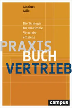 Milz |  Praxisbuch Vertrieb | Buch |  Sack Fachmedien