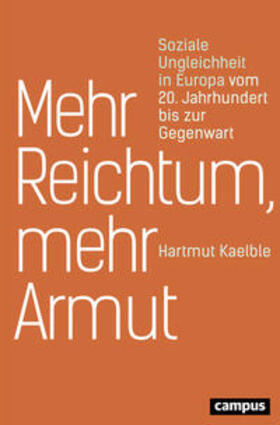 Kaelble |  Mehr Reichtum, mehr Armut | Buch |  Sack Fachmedien