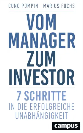 Pümpin / Fuchs |  Vom Manager zum Investor | Buch |  Sack Fachmedien