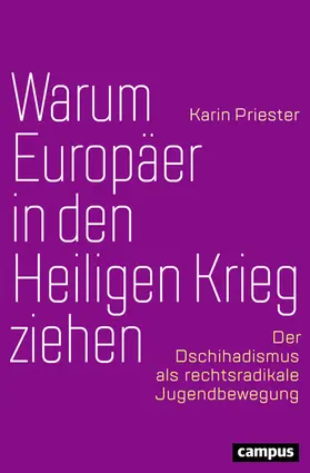 Priester |  Warum Europäer in den Heiligen Krieg ziehen | Buch |  Sack Fachmedien