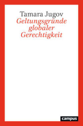 Jugov |  Geltungsgründe globaler Gerechtigkeit | Buch |  Sack Fachmedien