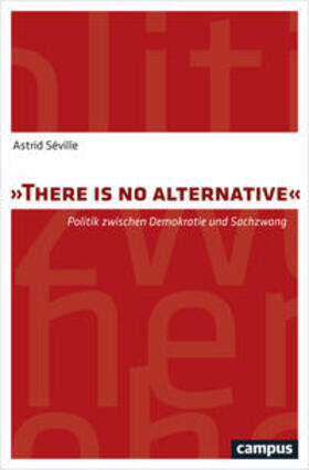 Séville |  "There is no alternative" | Buch |  Sack Fachmedien