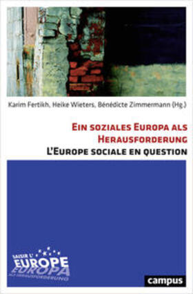 Fertikh / Wieters / Zimmermann |  Ein soziales Europa als Herausforderung L'Europe sociale en | Buch |  Sack Fachmedien