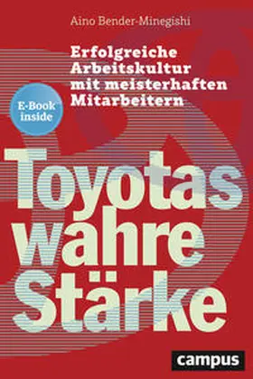 Bender-Minegishi |  Toyotas wahre Stärke | Buch |  Sack Fachmedien