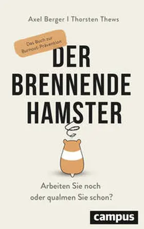 Berger / Thews |  Der brennende Hamster | Buch |  Sack Fachmedien