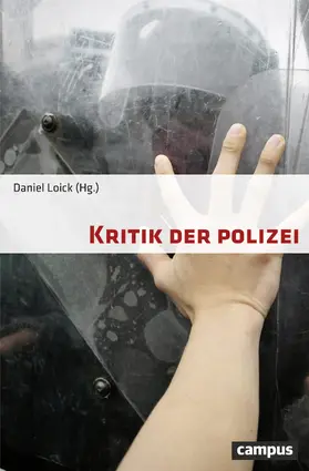 Loick | Kritik der Polizei | Buch | 978-3-593-50944-0 | sack.de