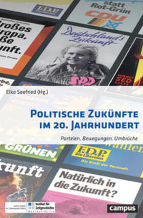 Seefried |  Politische Zukünfte im 20. Jahrhundert | Buch |  Sack Fachmedien
