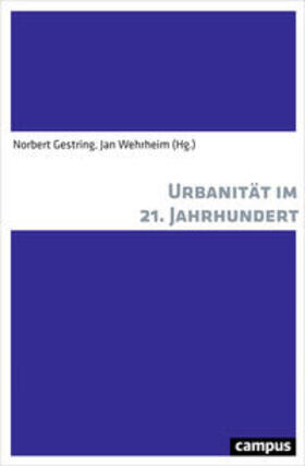 Gestring / Wehrheim / Breckner |  Urbanität im 21. Jahrhundert | Buch |  Sack Fachmedien