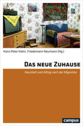Hahn / Neumann / Boccagni |  Das neue Zuhause | Buch |  Sack Fachmedien