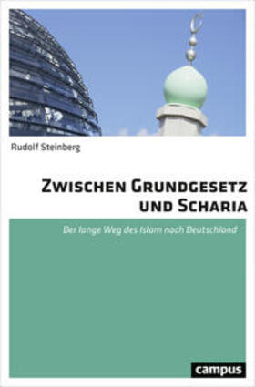 Steinberg |  Zwischen Grundgesetz und Scharia | Buch |  Sack Fachmedien