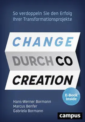 Bormann / Benfer |  Change durch Co-Creation | Buch |  Sack Fachmedien