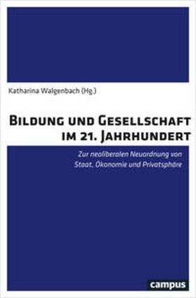 Walgenbach / Baader / Budde |  Bildung und Gesellschaft im 21. Jahrhundert | Buch |  Sack Fachmedien